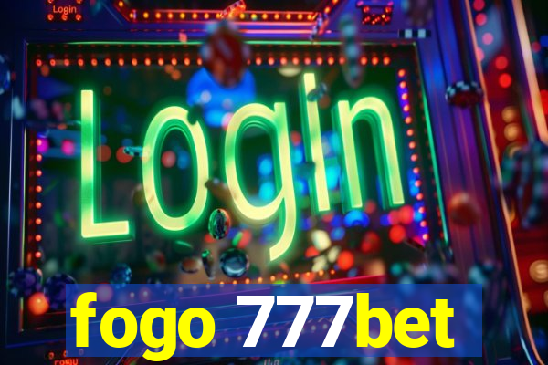 fogo 777bet